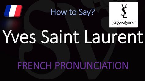 ysl libre pronounciation|ysl full form pronunciation.